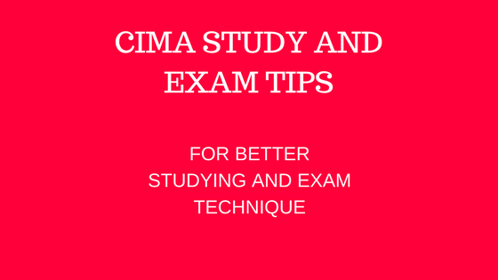 CIMA STUDY AND EXAM TIPS